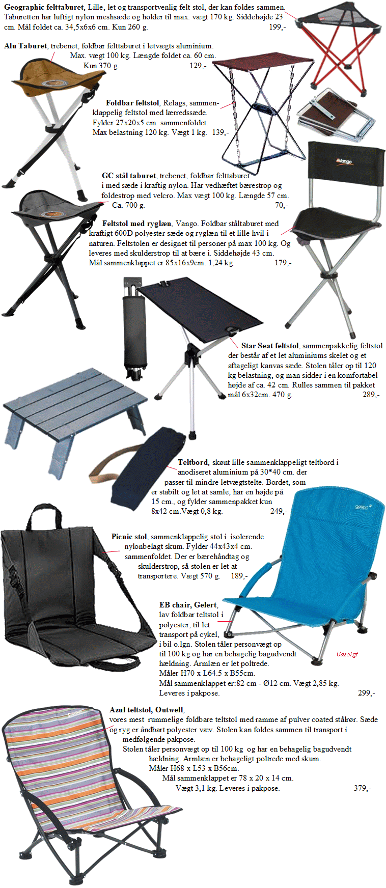 Stole, Treo feltstol, teltstol, taburet og travelchair